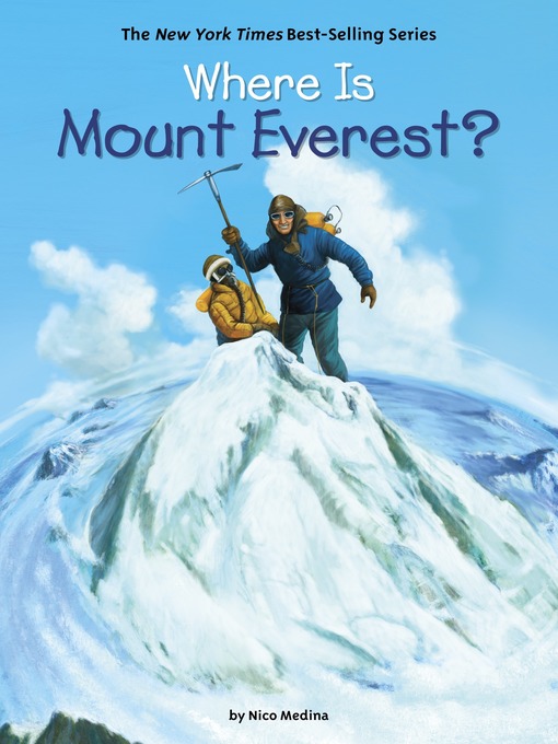 Title details for Where Is Mount Everest? by Nico Medina - Available
